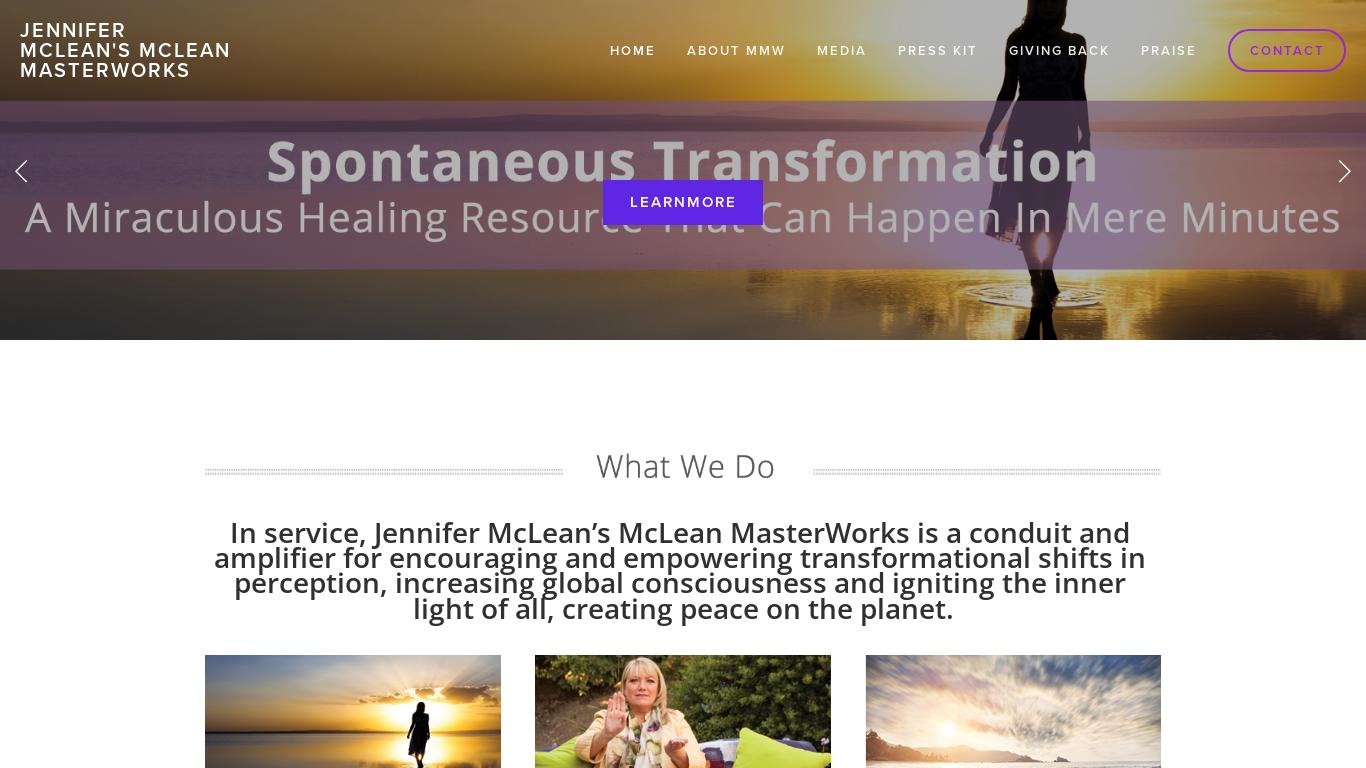 Jennifer McLean's McLean MasterWorks offers Spontaneous Transformation Technique, healing prayer circles, mood-changing sound vibration, healer type quiz, and soul power formula for profound healing and transformation. With over 1,000 certified practitioners in training, it is a global phenomenon for changing circumstances.