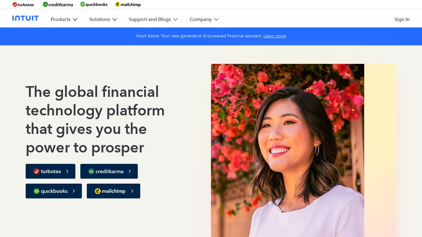 See how Intuit products can work for you by joining the approximately 100 million people who are already using TurboTax, Credit Karma, QuickBooks, and Mailchimp to power their prosperity.