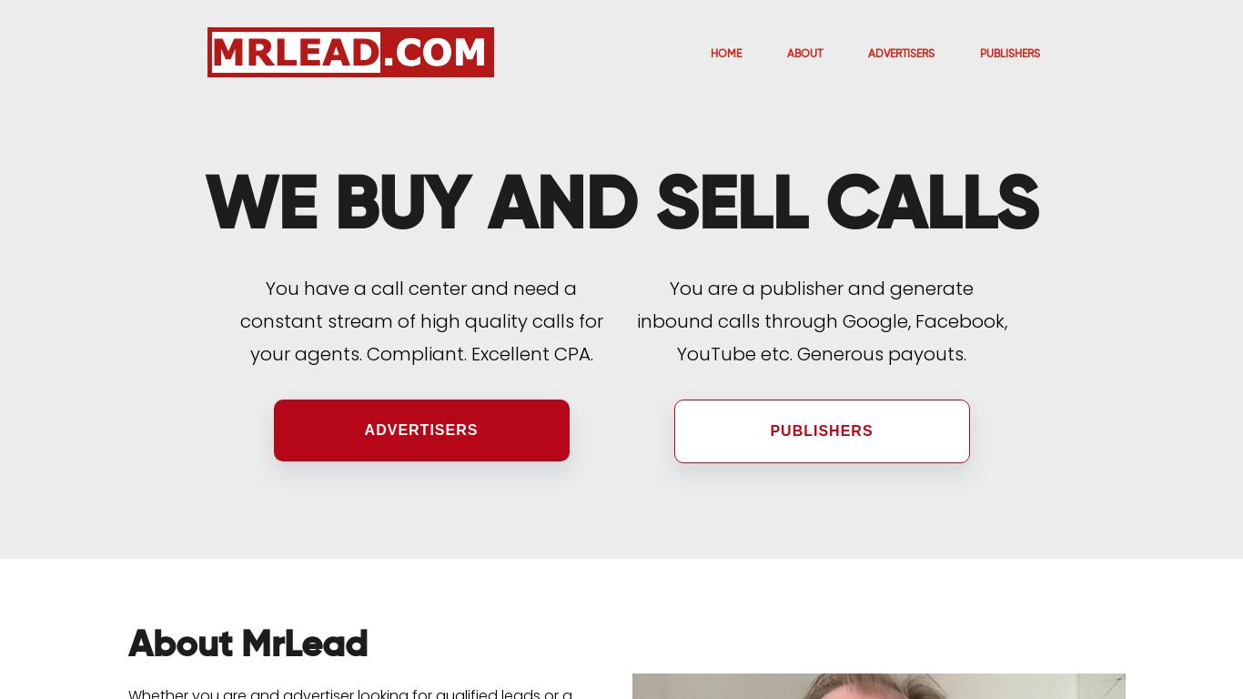 MrLead is a network that connects advertisers and publishers. Advertisers can increase sales through inbound phone calls while publishers can increase revenue through selective offers. To join, fill out a contact form, have an interview, and start delivering calls with weekly payment. Copyright 2022 Idillo Inc.